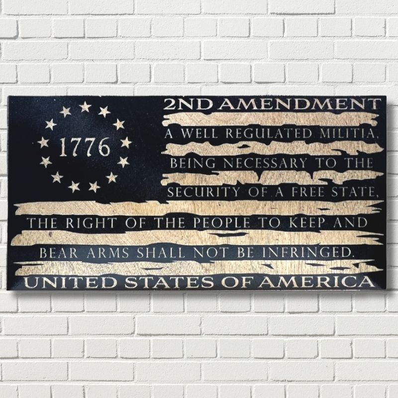 1776 2nd Amendment Text Laser Engraved Wooden Flag