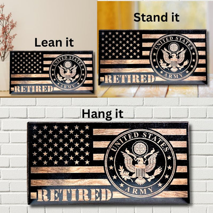 Ways to Display Army Retired Laser Engraved Wooden Flag