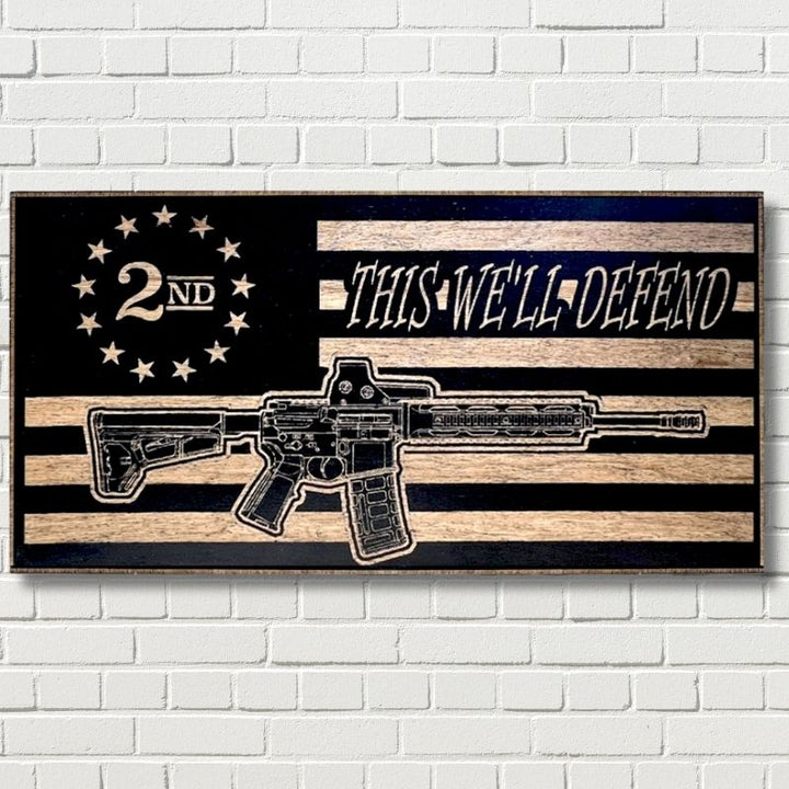 2nd Amendment This We'll Defend Engraved Wooden Flag