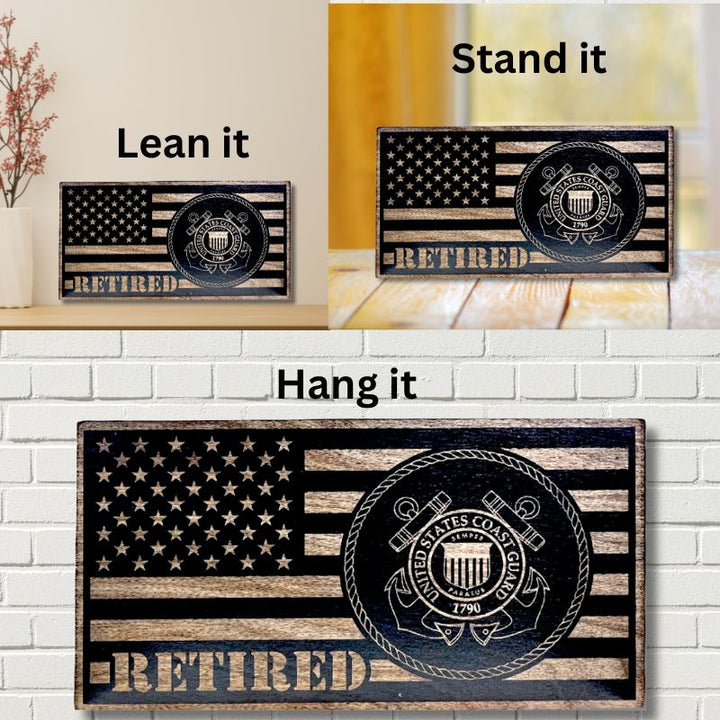 Ways to Display Coast Guard Retired Laser Engraved Wooden Flag