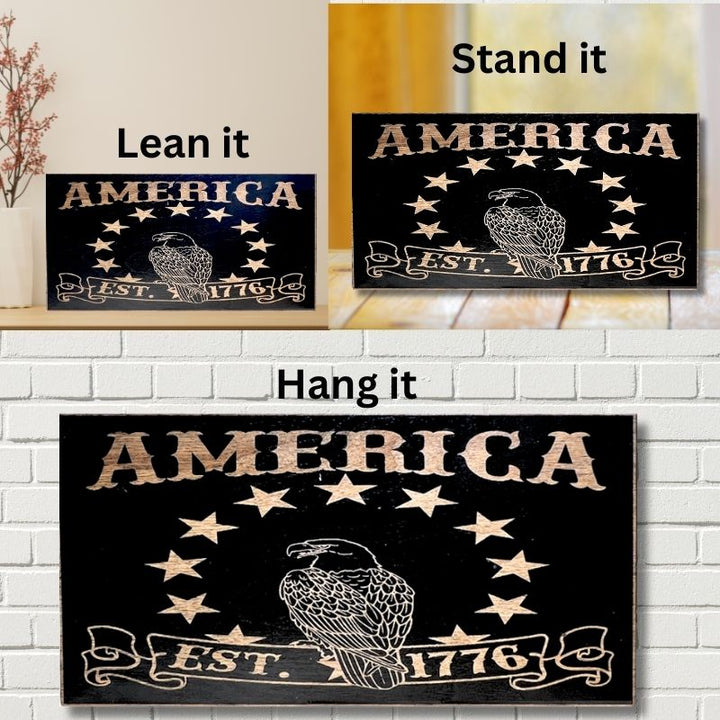 Ways to Display America 1776 Laser Engraved Wooden Flag