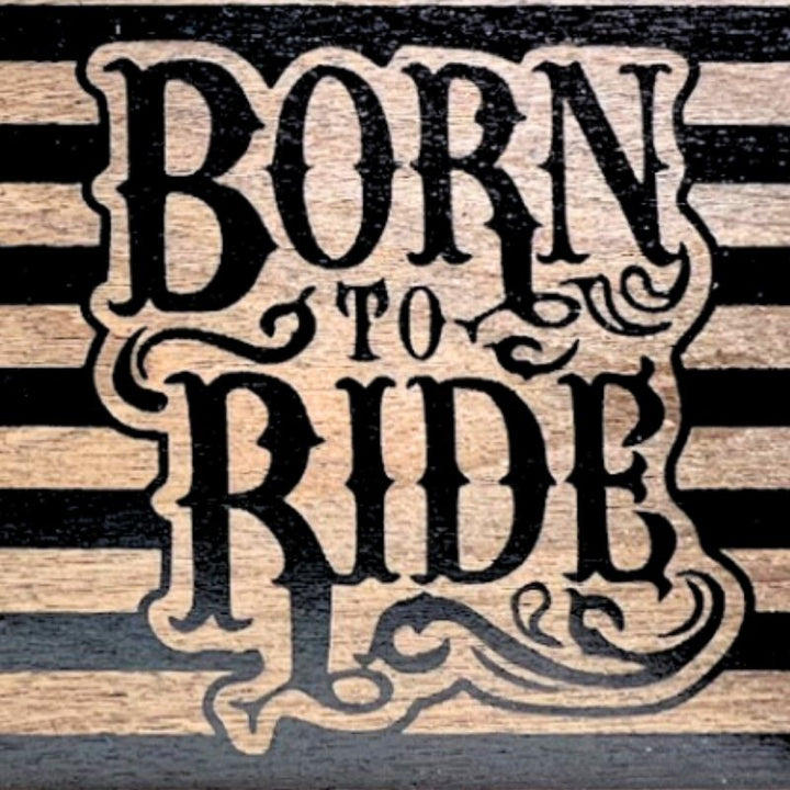 Close-Up of Born To Ride Laser Engraving