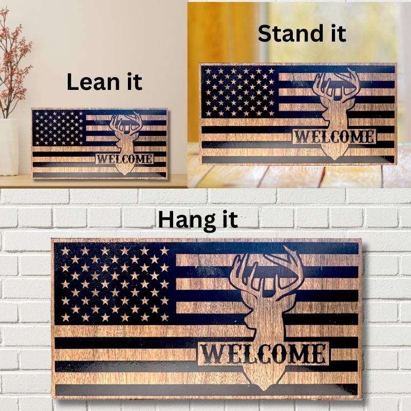 Ways to Display Deer Welcome Laser Engraved Wooden Flag