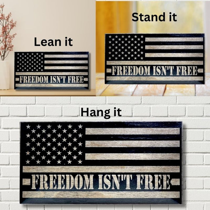 Ways to Display Freedom Isn't Free Laser Engraved Wooden American Flag