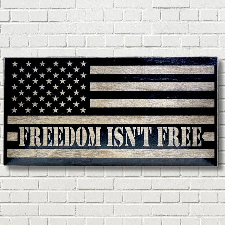 Freedom Isn't Free Laser Engraved Wooden American Flag