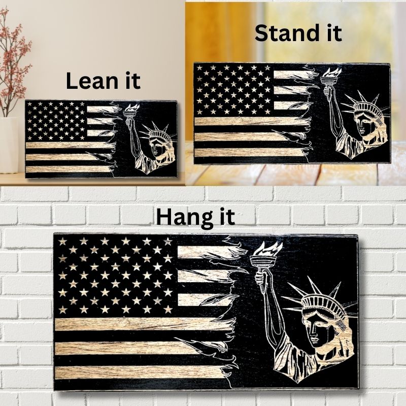 Ways to Display Lady Liberty Laser Engraved Wooden American Flag