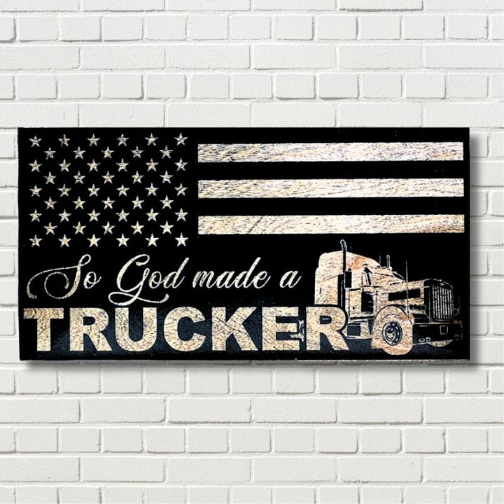 So God Made a Trucker Laser Engraved Wooden American Flag