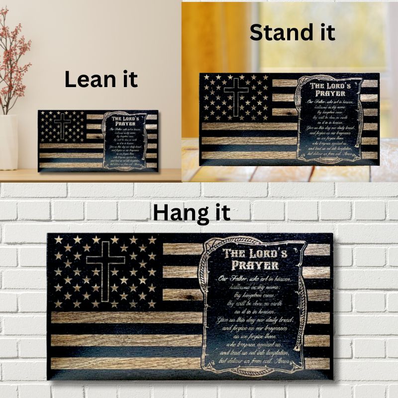 Ways to Display The Lord's Prayer Engraved Wooden American Flag