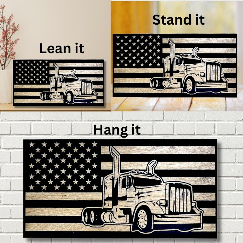 Ways  to Display Trucker Laser Engraved Wooden American Flag